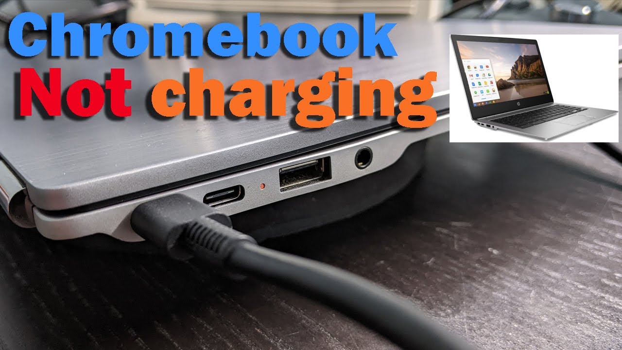 Chromebook Not Charging