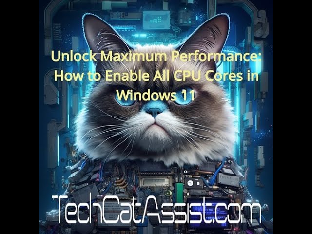 Read more about the article Unlock Maximum Performance: Enable All CPU Cores in Windows 11