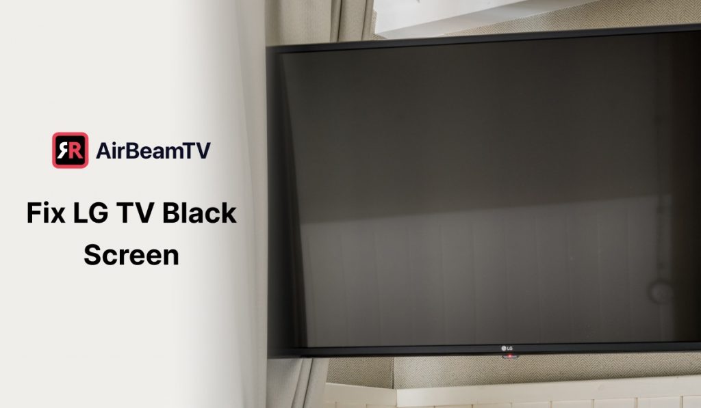 You are currently viewing How To Fix LG TV Black Screen: Quick Solutions!